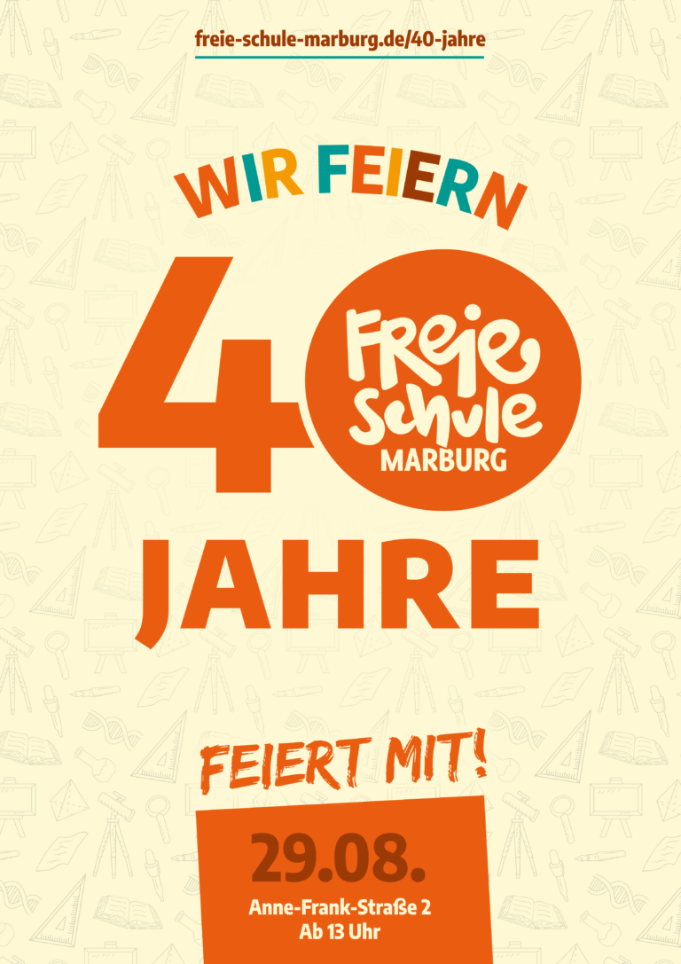 https://www.freie-schule-marburg.de/wp-content/uploads/Plakat_40-Jahre_Freie-Schule-Marburg-768x1087.png